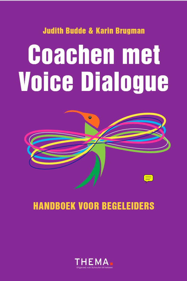 Coachen met Voice Dialogue. Handboek voor begeleiders